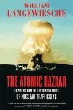 Atomic Bazaar Nuclear Trafficking book by William Langewiesche