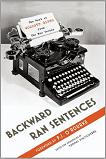 Backward Ran Sentences collection by Wolcott Gibbs, edited by Thomas Vinciguerra