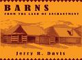 Barns from the Land of Enchantment book by Jerry R. Davis