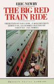 Big Red Train Ride travel book by Eric Newby