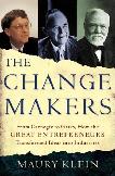 Change Makers / Great Entrepreneurs book by Maury Klein