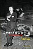 Chrysler's Turbine Car book by Steve Lehto
