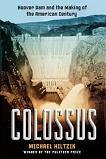Colossus Hoover Dam book by Michael Hiltzik