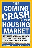 The Coming Crash in the Housing Market book by John Talbott