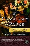 Conspiracy of Paper novel by David Liss