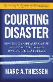 Courting Disaster tripe by Marc Thiessen