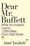 Dear Mr. Buffett book by Janet M. Tavakoli