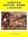 Denver South Park and Pacific book by M.C. Poor