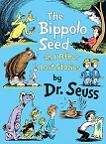 Bippolo Seed & Other Lost Stories book by Dr. Seuss