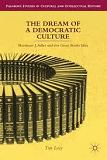 Dream of a Democratic Culture book by Tim Lacy
