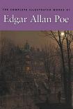 Complete Illustrated Works of Edgar Allan Poe book