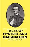 Tales of Mystery & Imagination by Edgar Allen Poe