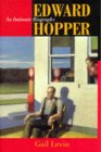 Edward Hopper biography by Gail Levin