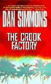 The Crook Factory novel by Dan Simmons