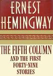 The Fifth Column (play) & The First Forty-Nine Stories collection