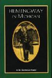 Hemingway In Michigan book by Constance Cappel
