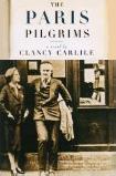 Paris Pilgrims novel by Clancy Carlile