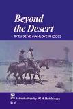 Beyond The Desert Western novel by Eugene Manlove Rhodes