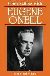 Conversations With Eugene O'Neill