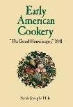 The Good Housekeeper 1841 book by Sarah Josepha Hale