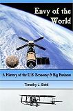 History of The U.S. Economy and Big Business book by Timothy J. Botti