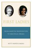 First Ladies book by Betty Caroli