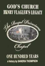 Flagler's Royal Poinciana Chapel book by Sandra Thompson