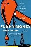Funny Money book by Mark Singer