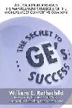 Secret To G.E.'s Success book by William E. Rothschild