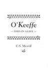 Georgia O'Keeffe Days In A Life