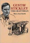 Gustav Stickley bio by MASmith