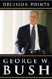 Decision Points memoir by George W. Bush