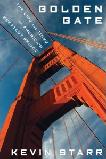 Golden Gate, America's Greatest Bridge book by Kevin Starr