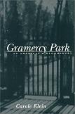 Gramercy Park, American Bloomsbury book by Carole Klein