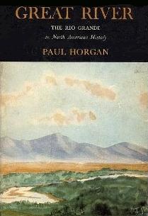 Great River / Rio Grande book by Paul Horgan