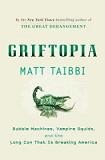 Griftopia, Breaking America book by Matt Taibbi