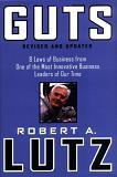 Guts, Seven Laws of Business book by Robert A. Lutz