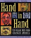 Hand in Hand: Ten Black Men Who Changed America book by Andrea Davis Pinkney & Brian Pinkney