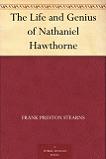 Life and Genius of Nathaniel Hawthorne biography by Frank Preston Stearns