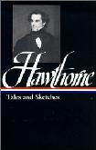 Hawthorne Tales & Sketches book from Library of America
