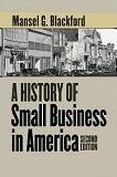 History of Small Business in America book by Mansel G. Blackford