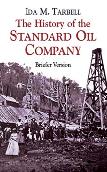 History of Standard Oil Company Briefer Version book edited by David M. Chalmers