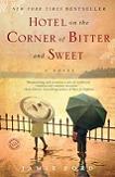 Hotel On The Corner of Bitter and Sweet novel by Jamie Ford