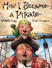 How I Became a Pirate book by Melinda Long & David Shannon