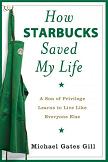 How Starbucks Saved My Life book by Michael Gates Gill