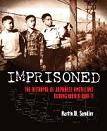 Imprisoned / Betrayal of Japanese Americans book by Martin W. Sandler