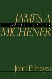 James A. Michener biography by John P. Hayes
