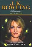 J.K. Rowling biography by Sean Smith
