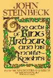 Acts of King Arthur & His Noble Knights book by John Steinbeck