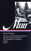 Library of America John Muir Nature Writings edited by William Cronon